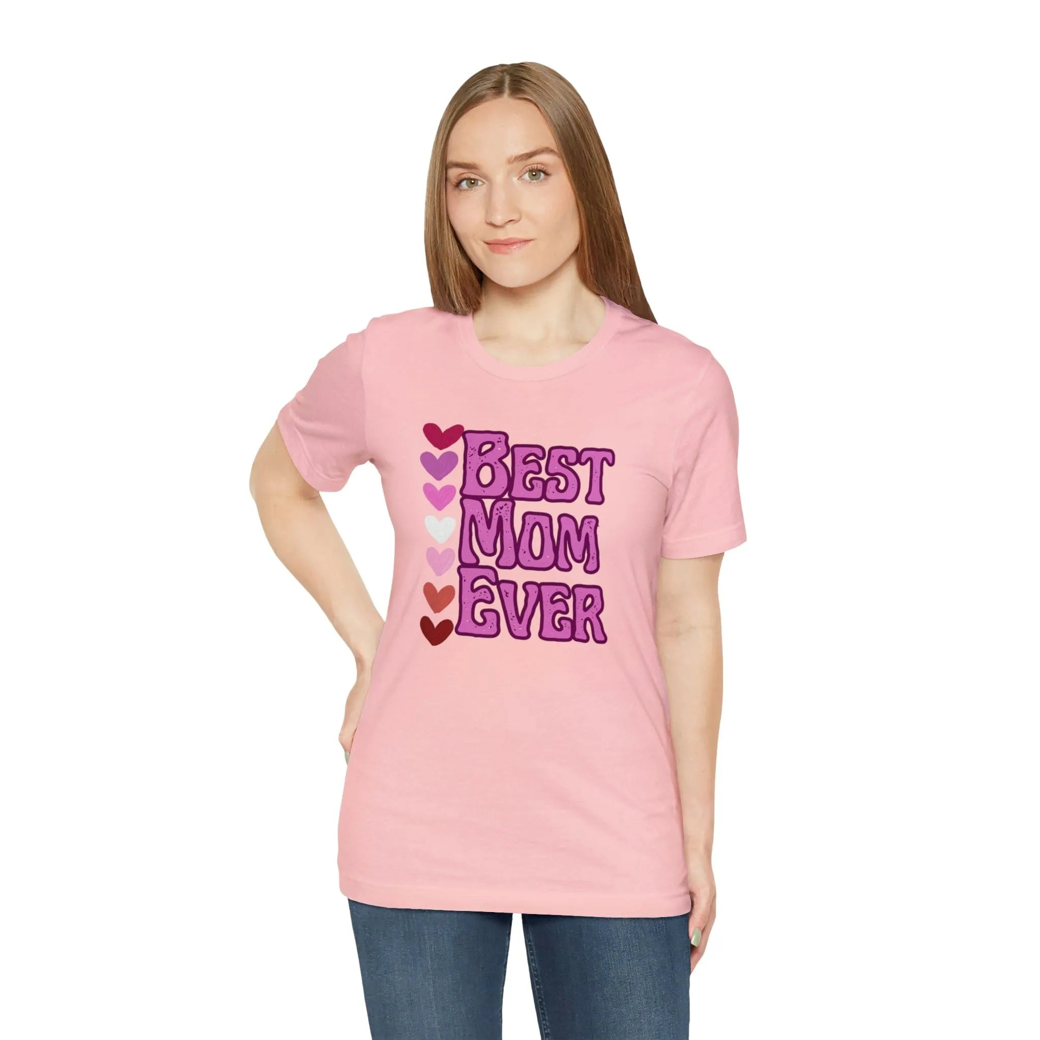 Best Mom Ever - Jersey Short Sleeve Tee