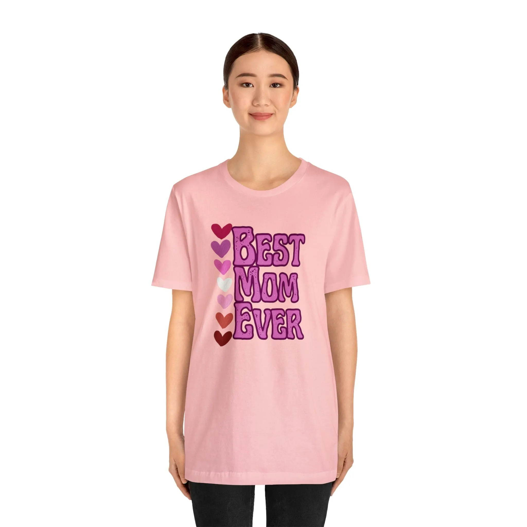 Best Mom Ever - Jersey Short Sleeve Tee