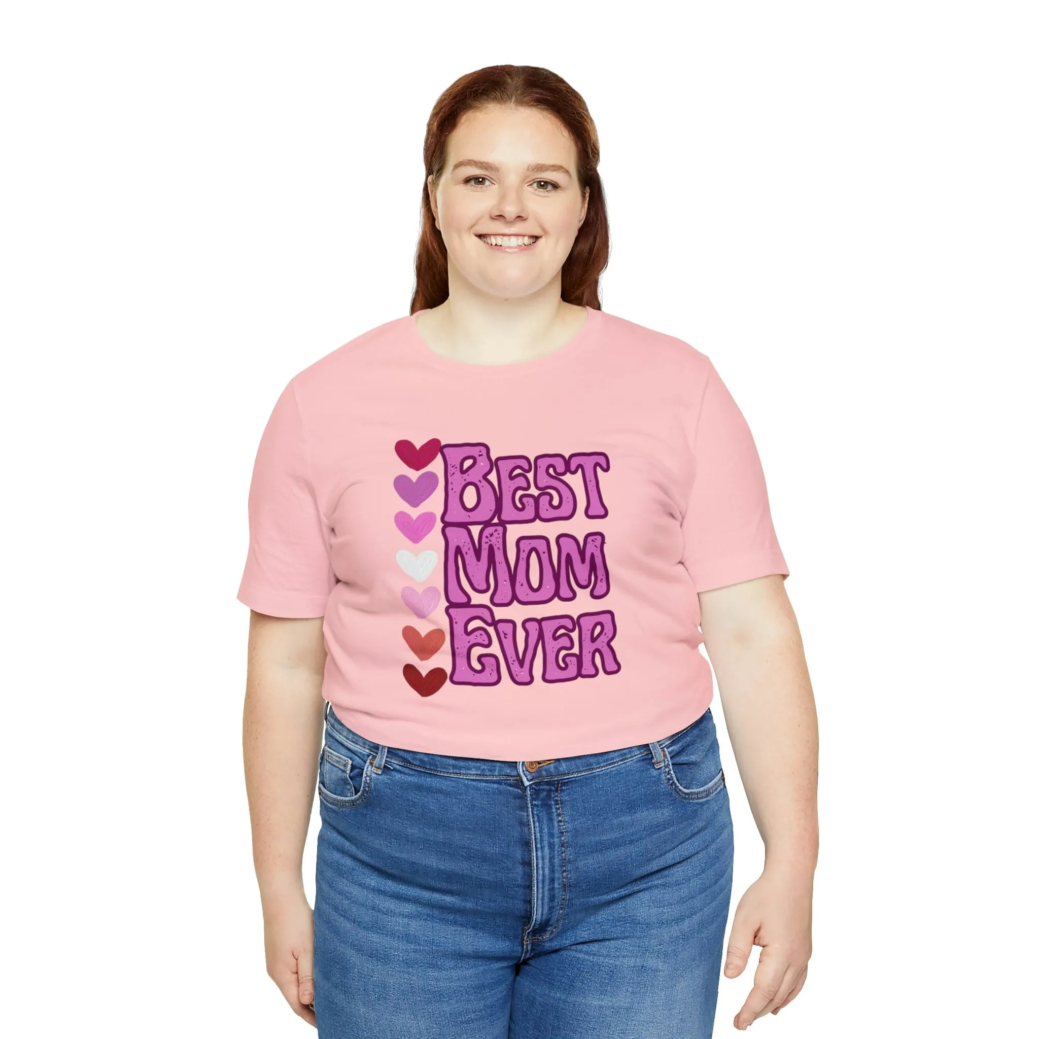 Best Mom Ever - Jersey Short Sleeve Tee