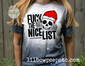 Fuck The Nice List Christmas Bleached tee Adult UNISEX