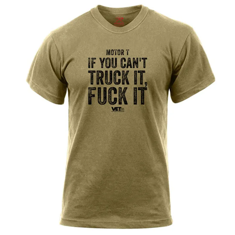 If You Can't Truck It Tee