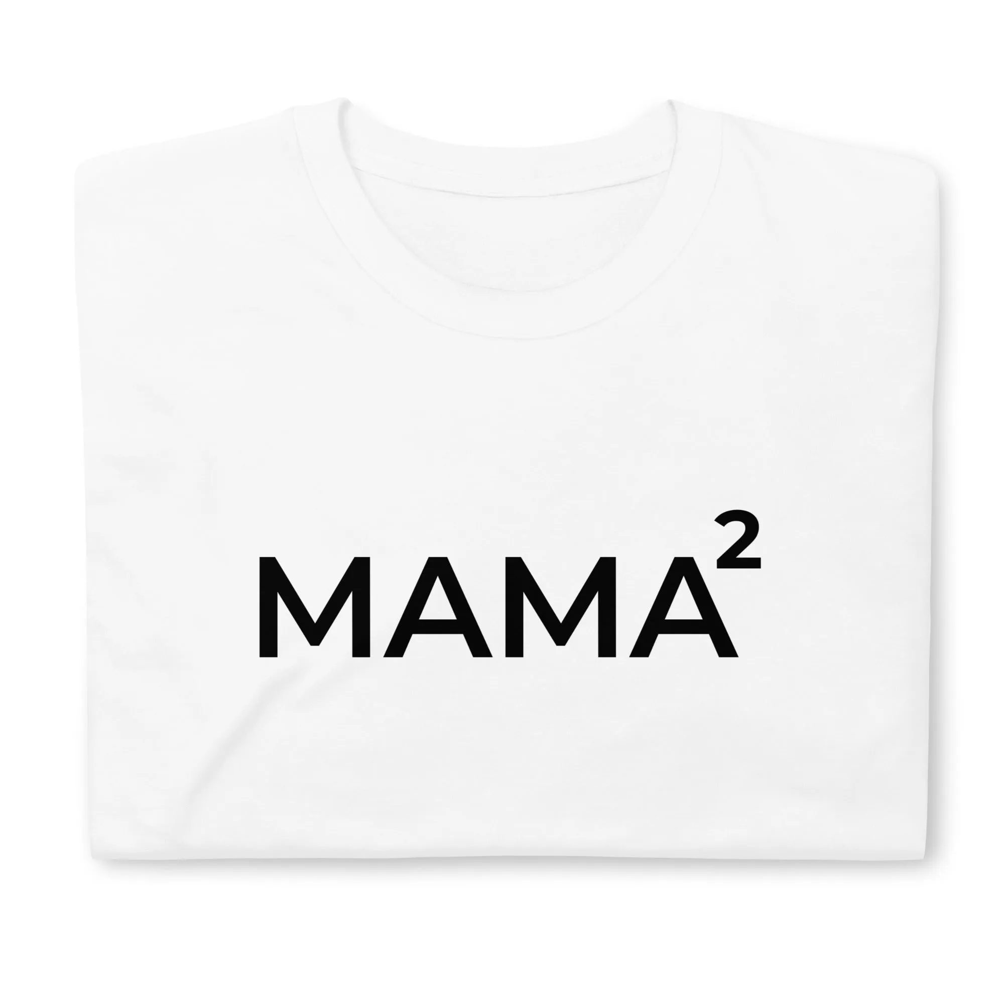 Mama Squared T-Shirt