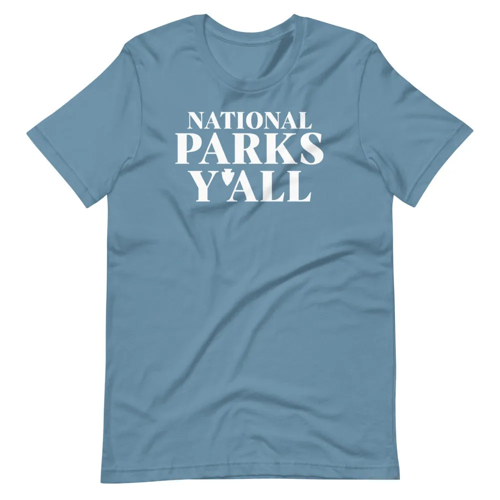 National Parks Y'All T-Shirt